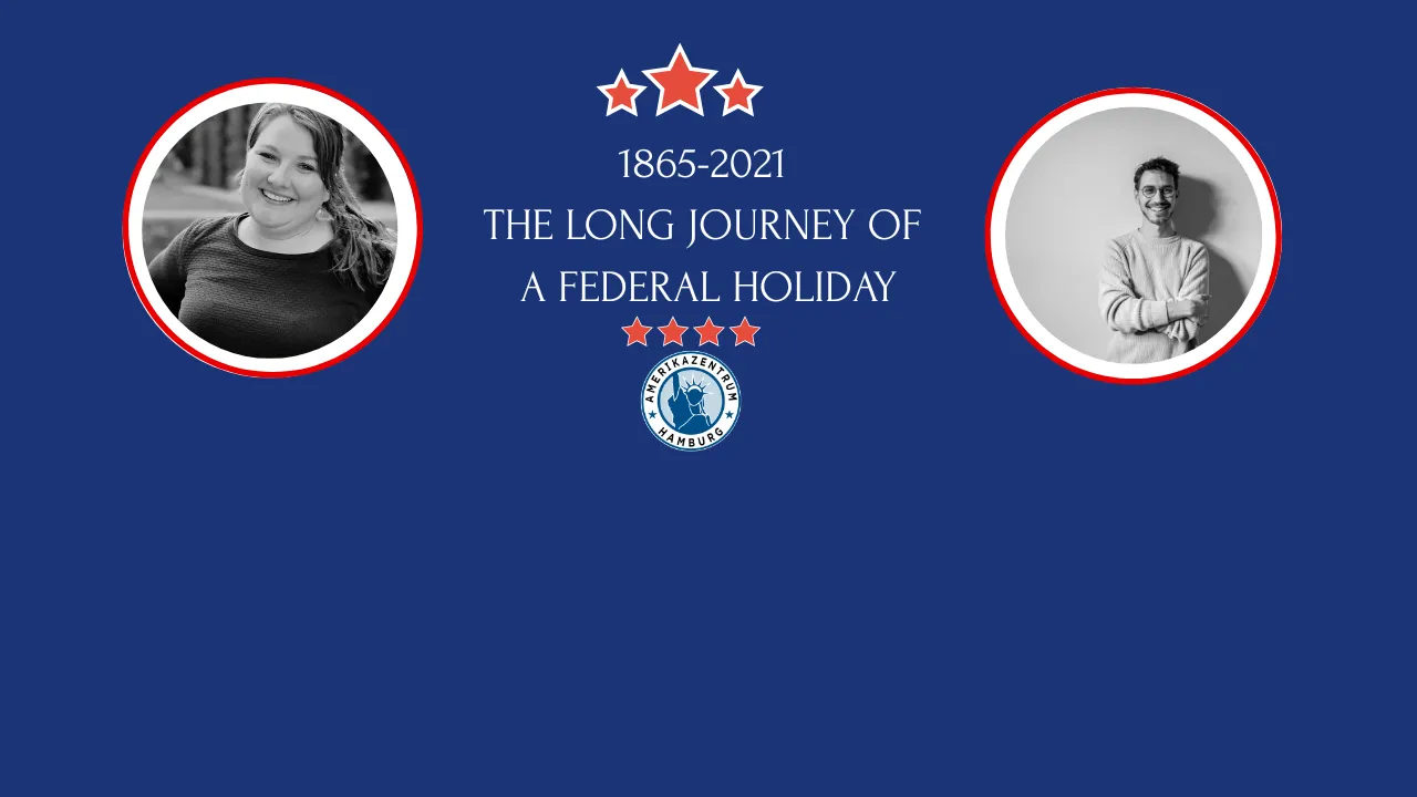 1865 2021 the long journey of a federal holiday